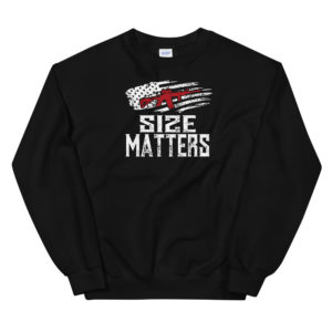 Size Matters AR-15 Sweatshirt by Gun Apparel Co.